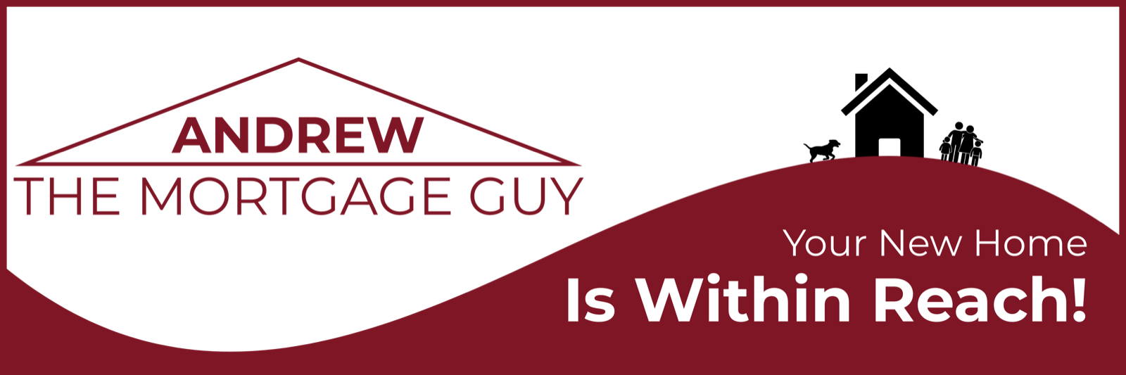 Andrew the Mortgage Guy — Your New Home Is Within Reach!